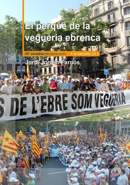 PERQUE DE LA VEGUERIA EBRENCA, EL | 9788496623866 | JORDAN FARNÓS, JORDI | Galatea Llibres | Llibreria online de Reus, Tarragona | Comprar llibres en català i castellà online