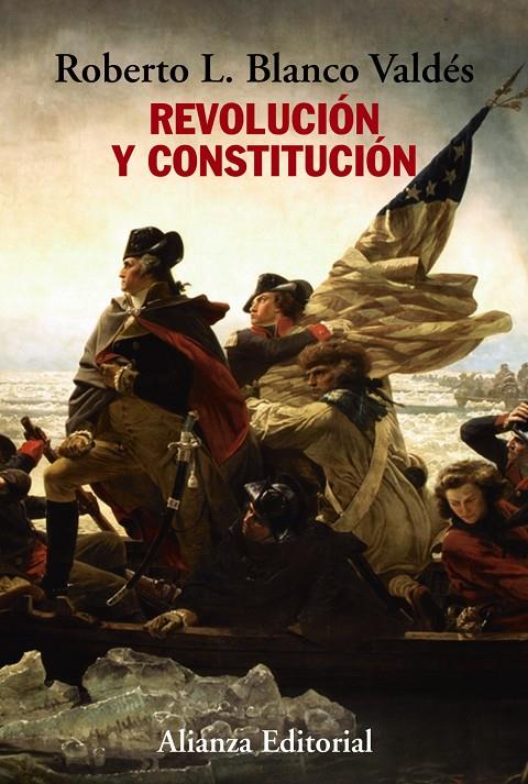 REVOLUCIÓN Y CONSTITUCIÓN | 9788411486996 | BLANCO VALDÉS, ROBERTO L. | Galatea Llibres | Llibreria online de Reus, Tarragona | Comprar llibres en català i castellà online