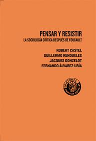 PENSAR Y RESISTIR | 9788486418700 | CASTEL, ROBERT/Y OTROS | Galatea Llibres | Llibreria online de Reus, Tarragona | Comprar llibres en català i castellà online