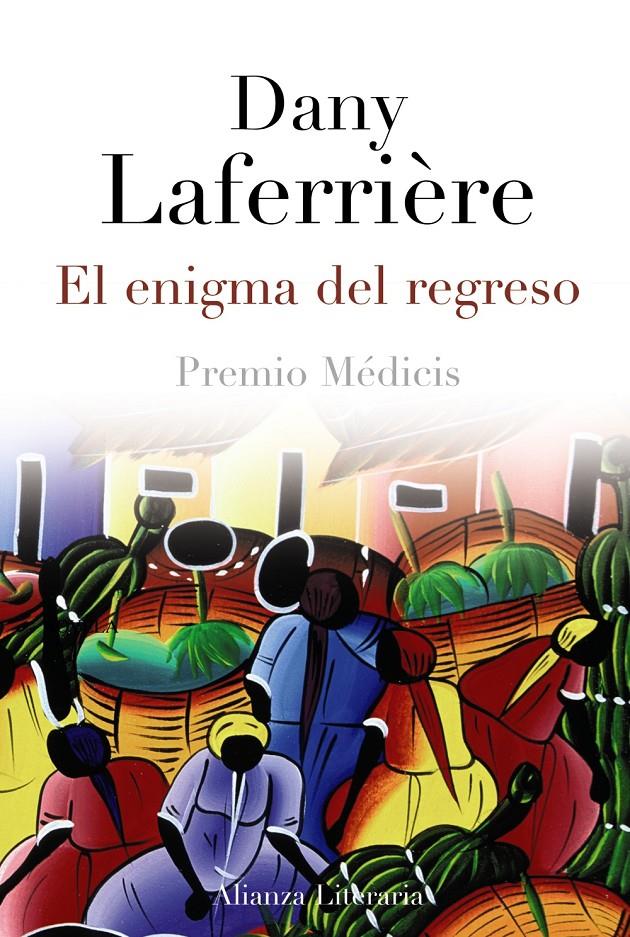 EL ENIGMA DEL REGRESO | 9788420671697 | LAFERRIÈRE, DANY | Galatea Llibres | Llibreria online de Reus, Tarragona | Comprar llibres en català i castellà online