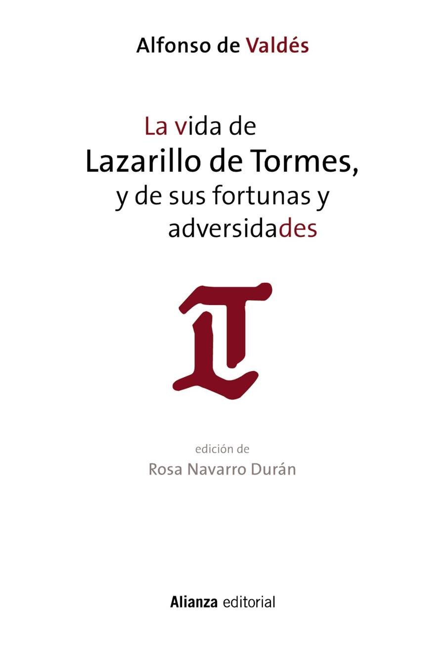 LA VIDA DE LAZARILLO DE TORMES, Y DE SUS FORTUNAS Y ADVERSIDADES | 9788491043683 | VALDÉS, ALFONSO DE | Galatea Llibres | Llibreria online de Reus, Tarragona | Comprar llibres en català i castellà online