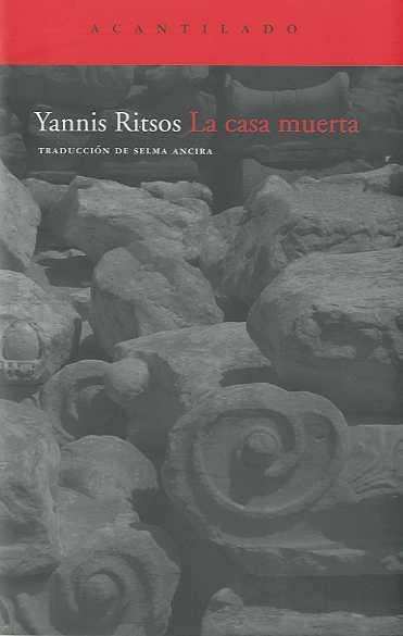 CASA MUERTA, LA | 9788492649075 | RITSOS, YANNIS | Galatea Llibres | Llibreria online de Reus, Tarragona | Comprar llibres en català i castellà online