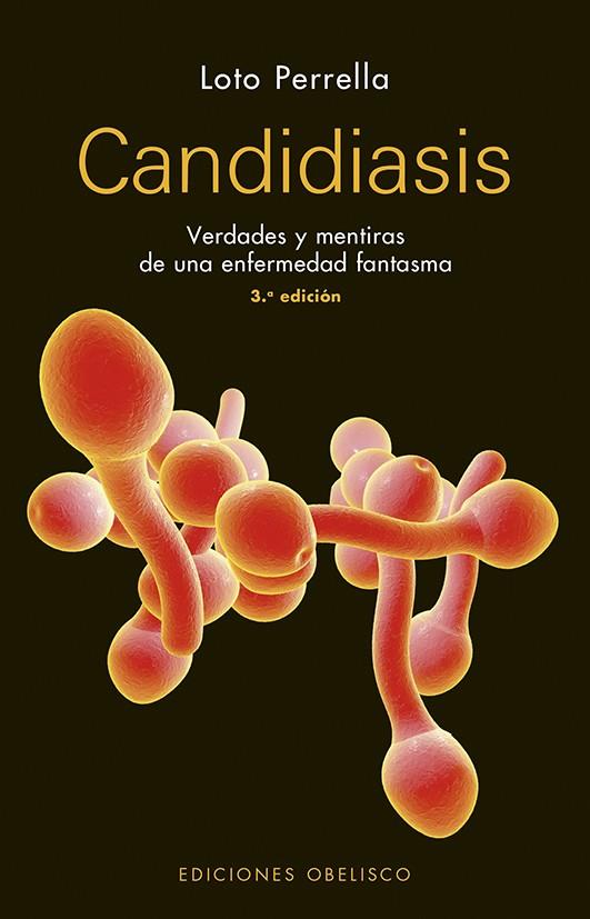 CANDIDIASIS (N.E.) | 9788491113881 | PERRELLA ESTELLÉS, LOTO | Galatea Llibres | Llibreria online de Reus, Tarragona | Comprar llibres en català i castellà online