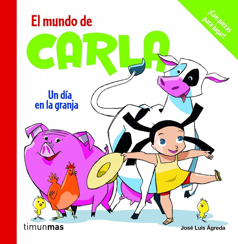 CARLA UN DIA EN LA GRANJA | 9788408084723 | AGREDA, JOSE LUIS | Galatea Llibres | Llibreria online de Reus, Tarragona | Comprar llibres en català i castellà online