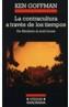 CONTRACULTURA A TRAVES DE LOS TIEMPOS, LA | 9788433925718 | GOFFMAN, KEN | Galatea Llibres | Llibreria online de Reus, Tarragona | Comprar llibres en català i castellà online