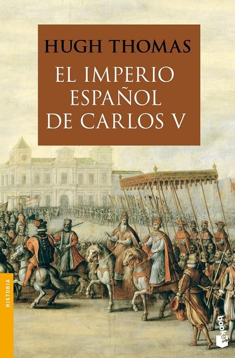 EL IMPERIO ESPAÑOL DE CARLOS V (1522-1558) | 9788408008880 | THOMAS, HUGH | Galatea Llibres | Llibreria online de Reus, Tarragona | Comprar llibres en català i castellà online