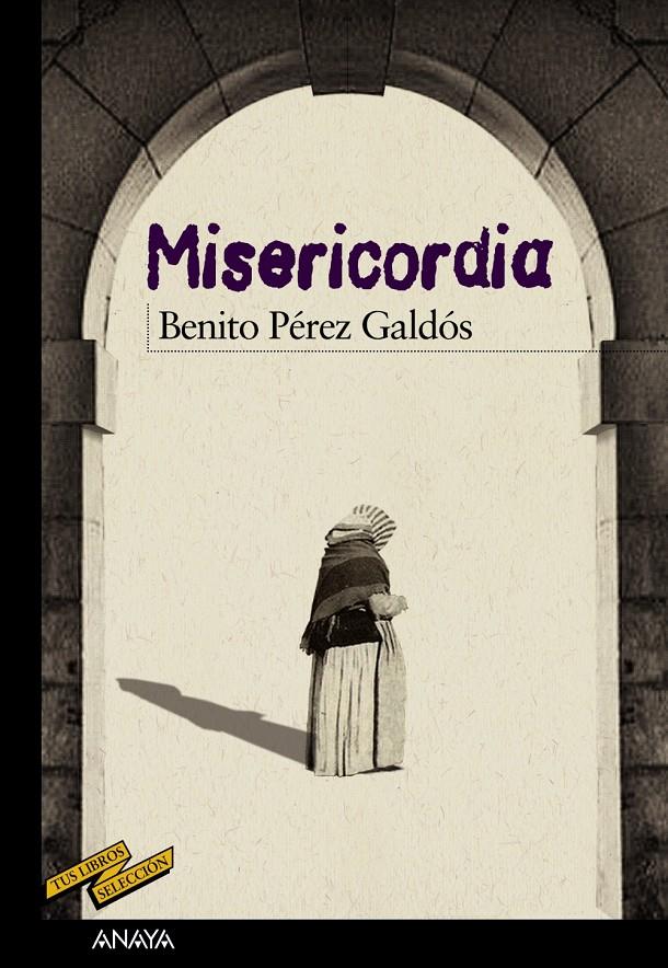 MISERICORDIA | 9788467861556 | PÉREZ GALDÓS, BENITO | Galatea Llibres | Llibreria online de Reus, Tarragona | Comprar llibres en català i castellà online