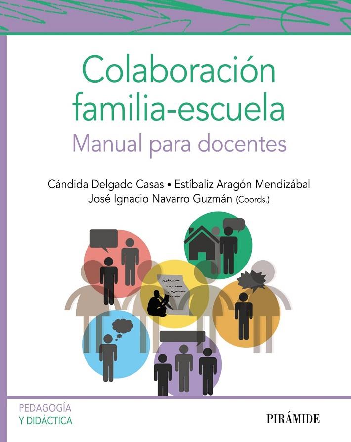 COLABORACIÓN FAMILIA-ESCUELA | 9788436845204 | DELGADO CASAS, CÁNDIDA/ARAGÓN MENDIZÁBAL, ESTÍBALIZ/NAVARRO GUZMÁN, JOSÉ IGNACIO | Galatea Llibres | Librería online de Reus, Tarragona | Comprar libros en catalán y castellano online