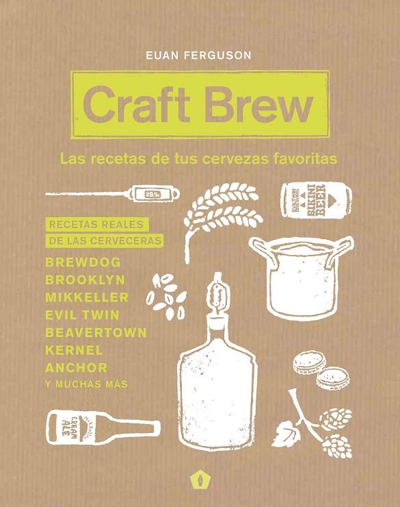 CRAFT BREW | 9788416407187 | FERGUSON, EUAN | Galatea Llibres | Llibreria online de Reus, Tarragona | Comprar llibres en català i castellà online