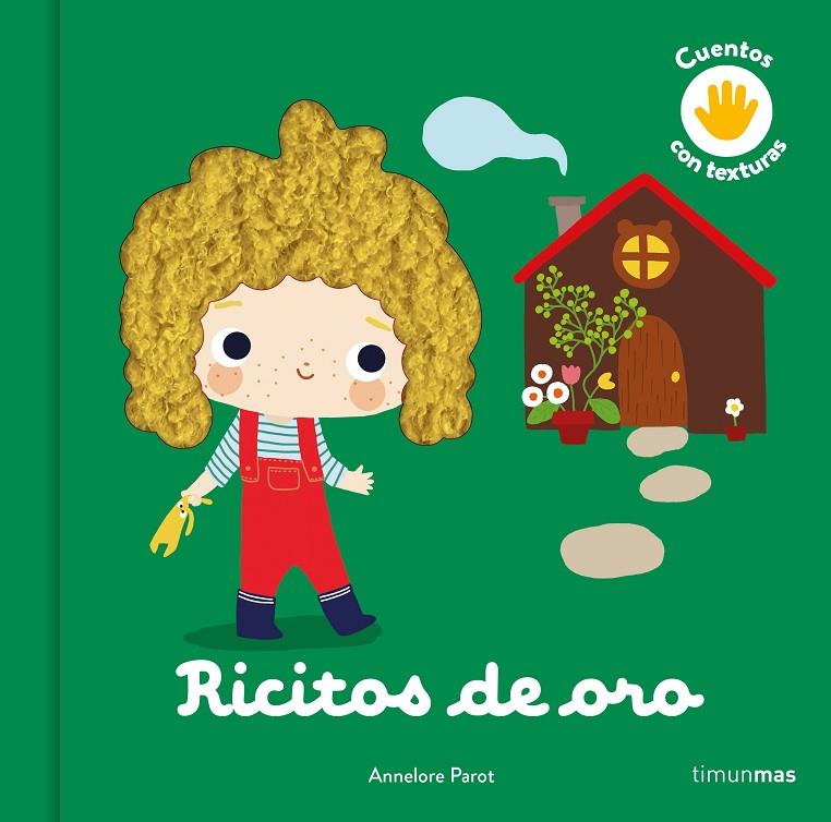 RICITOS DE ORO. CUENTO CON TEXTURAS | 9788408246107 | PAROT, ANNELORE | Galatea Llibres | Librería online de Reus, Tarragona | Comprar libros en catalán y castellano online