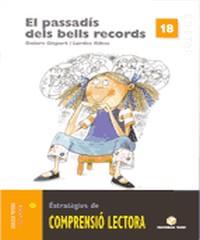 COMPRENSIO LECTORA 18. EL PASSADIS DELS BELLS RECORDS | 9788430709199 | GISPERT SALA, DOLORS/RIBAS GARRIGA, LOURDES | Galatea Llibres | Librería online de Reus, Tarragona | Comprar libros en catalán y castellano online