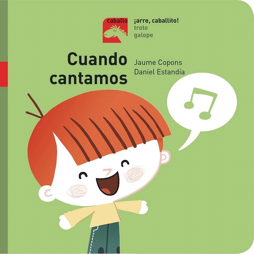 CUANDO CANTAMOS - ¡ARRE, CABALLITO! | 9788491012245 | COPONS RAMON, JAUME | Galatea Llibres | Llibreria online de Reus, Tarragona | Comprar llibres en català i castellà online