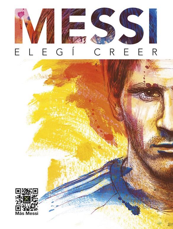 ELEGÍ CREER. MESSI | 9788448019341 | FUNDACIÓN LEO MESSI | Galatea Llibres | Llibreria online de Reus, Tarragona | Comprar llibres en català i castellà online