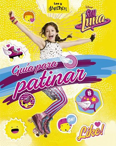 SOY LUNA. GUÍA PARA PATINAR | 9788499518398 | Galatea Llibres | Llibreria online de Reus, Tarragona | Comprar llibres en català i castellà online