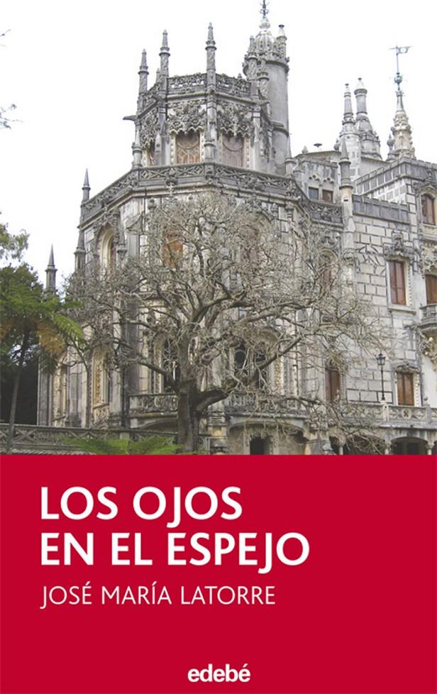 LOS OJOS EN EL ESPEJO | 9788423688739 | LATORRE, JOSE MARIA | Galatea Llibres | Llibreria online de Reus, Tarragona | Comprar llibres en català i castellà online