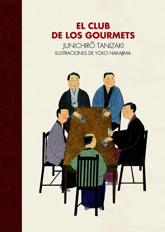 EL CLUB DE LOS GOURMETS | 9788416529261 | TANIZAKI, YUNICHIRO | Galatea Llibres | Librería online de Reus, Tarragona | Comprar libros en catalán y castellano online