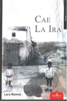 CAE LA IRA | 9788417042820 | LARA, ANTONIO | Galatea Llibres | Llibreria online de Reus, Tarragona | Comprar llibres en català i castellà online