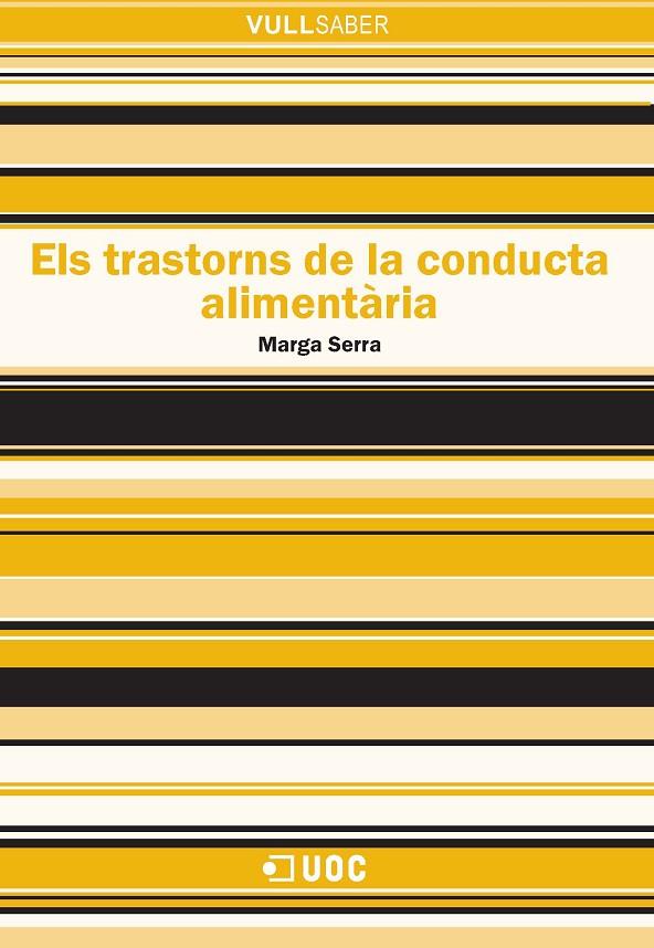 TRASTORNS DE LA CONDUCTA ALIMENTARIA, ELS | 9788490643082 | SERRA, MARGA | Galatea Llibres | Llibreria online de Reus, Tarragona | Comprar llibres en català i castellà online