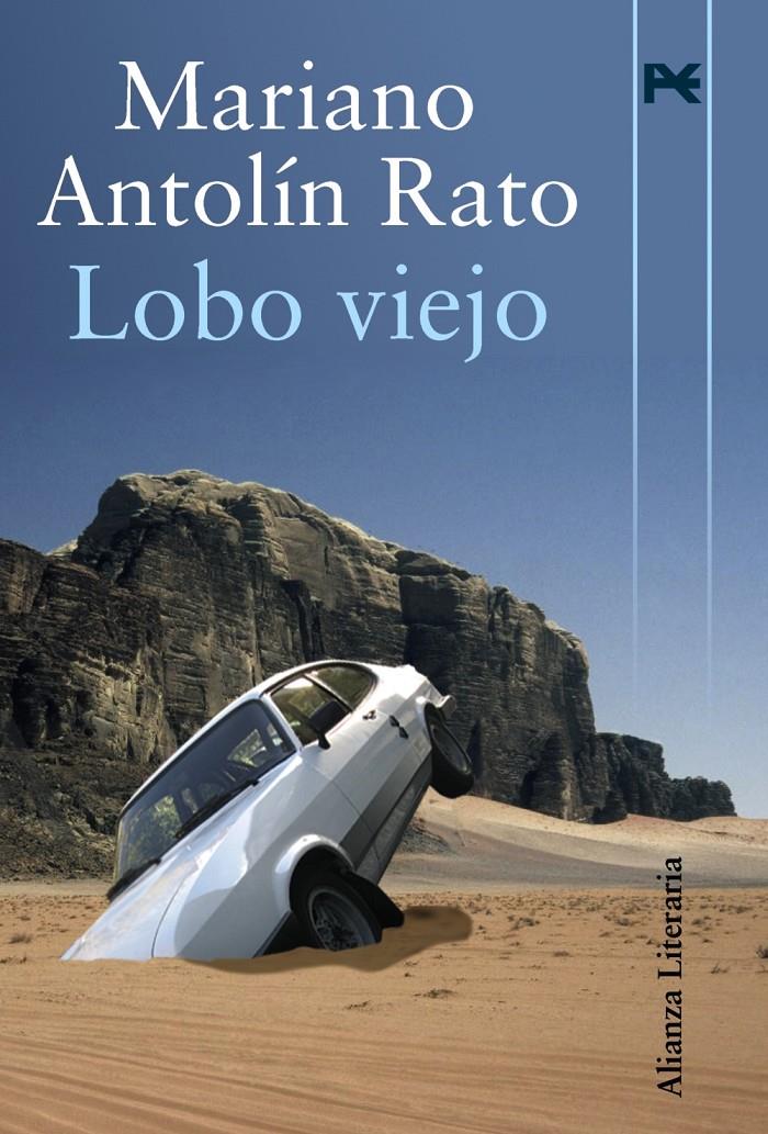 LOBO VIEJO | 9788420649238 | ANTOLÍN RATO, MARIANO | Galatea Llibres | Librería online de Reus, Tarragona | Comprar libros en catalán y castellano online