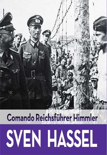 COMANDO REICHSFÜHRER HIMMLER | 9788416279463 | HASSEL, SVEN | Galatea Llibres | Librería online de Reus, Tarragona | Comprar libros en catalán y castellano online