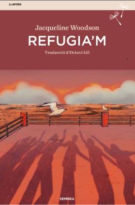 REFUGIA M | 9788410198258 | JACQUELINE WOODSON | Galatea Llibres | Llibreria online de Reus, Tarragona | Comprar llibres en català i castellà online