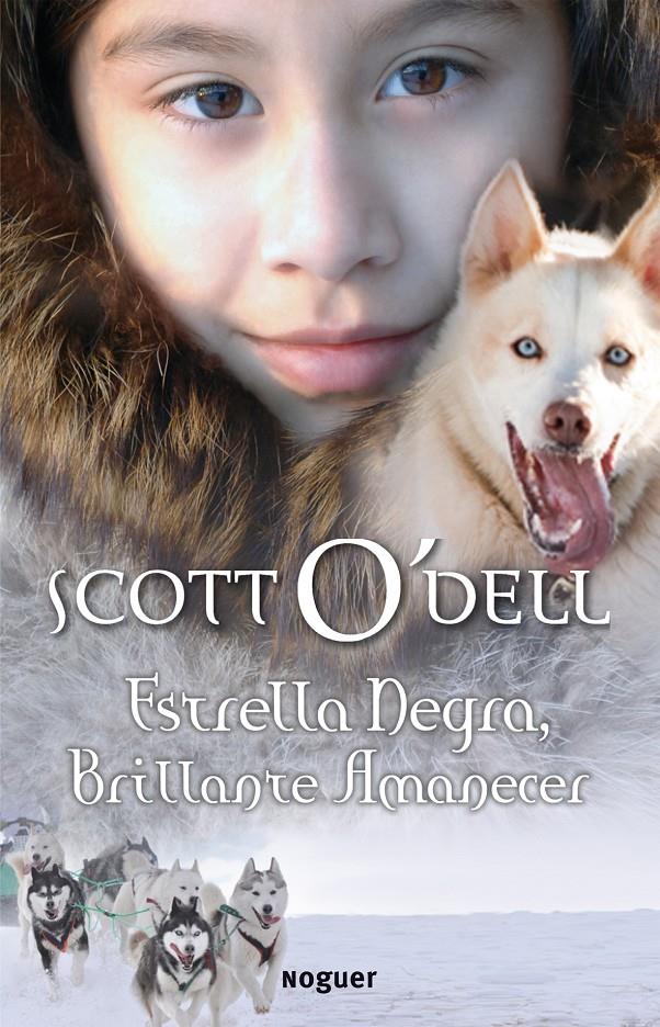 ESTRELLA NEGRA, BRILLANTE AMANECER | 9788427901186 | O'DELL, SCOTT | Galatea Llibres | Llibreria online de Reus, Tarragona | Comprar llibres en català i castellà online