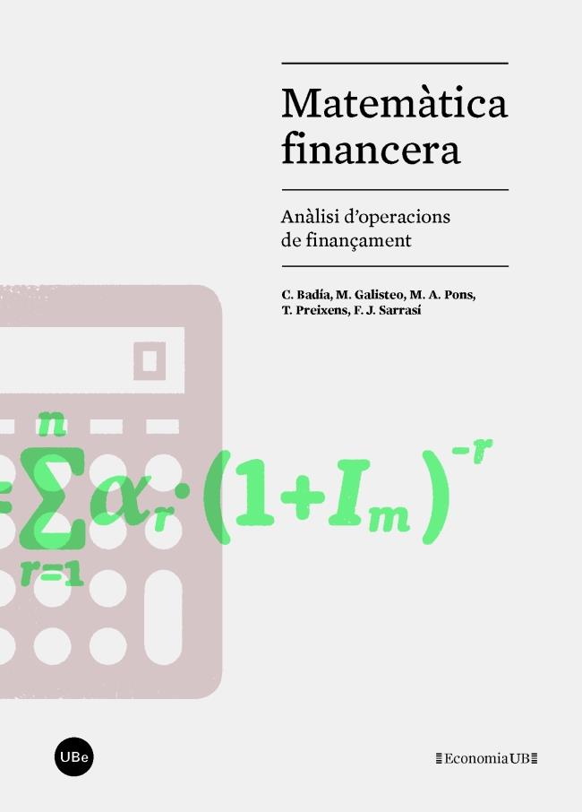 MATEMÀTICA FINANCERA. ANALISI D'OPERACIONS DE FINANÇAMENT | 9788447539093 | VARIOS AUTORES | Galatea Llibres | Llibreria online de Reus, Tarragona | Comprar llibres en català i castellà online