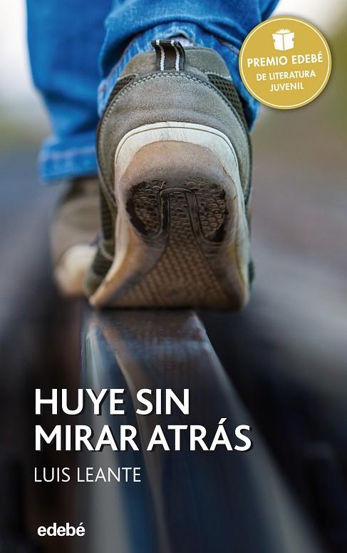 HUYE SIN MIRAR ATRAS | 9788468317717 | LEANTE, LUIS | Galatea Llibres | Librería online de Reus, Tarragona | Comprar libros en catalán y castellano online