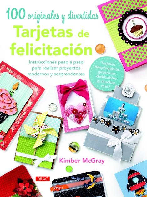 100 ORIGINALES Y DIVERTIDAS TARJETAS DE FELICITACION | 9788498743470 | MCGRAY, KIMBER | Galatea Llibres | Llibreria online de Reus, Tarragona | Comprar llibres en català i castellà online