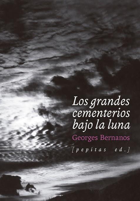 LOS GRANDES CEMENTERIOS BAJO LA LUNA | 9788418998645 | BERNANOS, GEORGES | Galatea Llibres | Llibreria online de Reus, Tarragona | Comprar llibres en català i castellà online