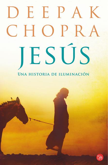 JESUS. UNA HISTORIA DE ILUMINACION | 9788466324274 | CHOPRA, DEEPAK | Galatea Llibres | Llibreria online de Reus, Tarragona | Comprar llibres en català i castellà online