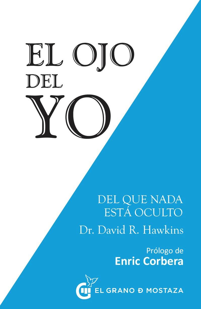 EL OJO DEL YO | 9788494531774 | HAWKINS, DAVID | Galatea Llibres | Llibreria online de Reus, Tarragona | Comprar llibres en català i castellà online