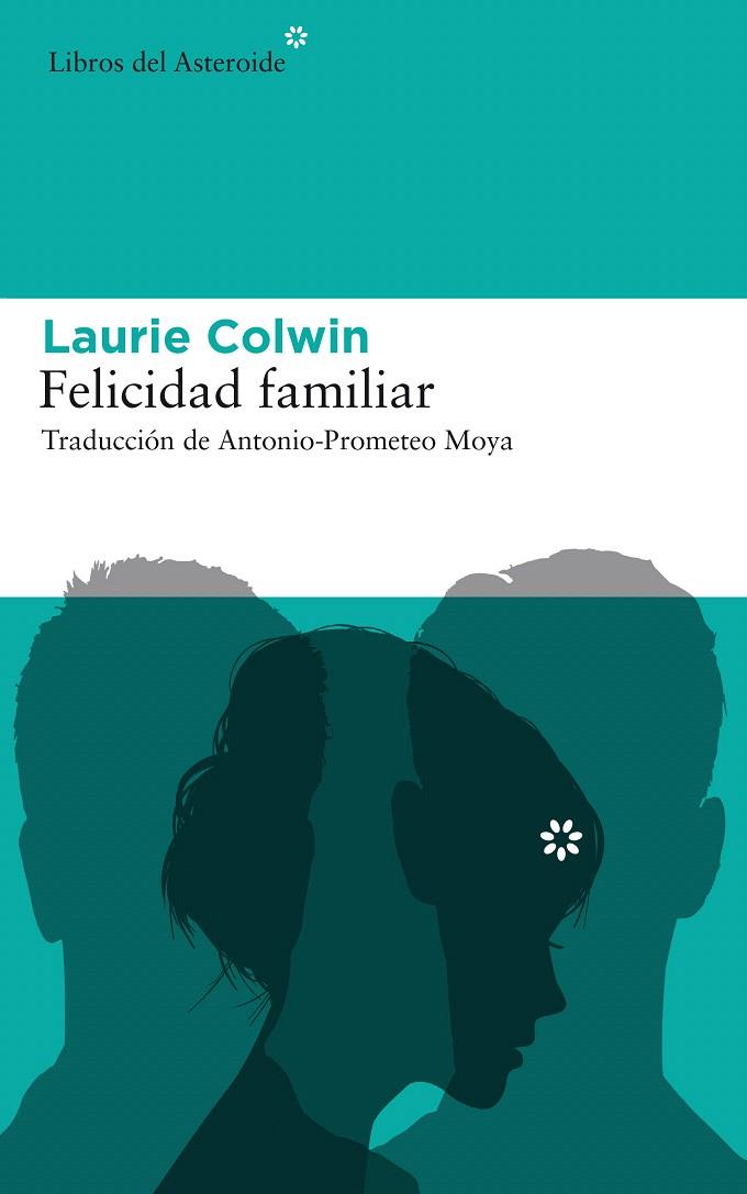 FELICIDAD FAMILIAR | 9788416213979 | COLWIN, LAURIE | Galatea Llibres | Llibreria online de Reus, Tarragona | Comprar llibres en català i castellà online