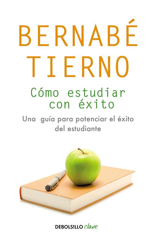 CÓMO ESTUDIAR CON ÉXITO | 9788490623688 | TIERNO, BERNABÉ | Galatea Llibres | Llibreria online de Reus, Tarragona | Comprar llibres en català i castellà online