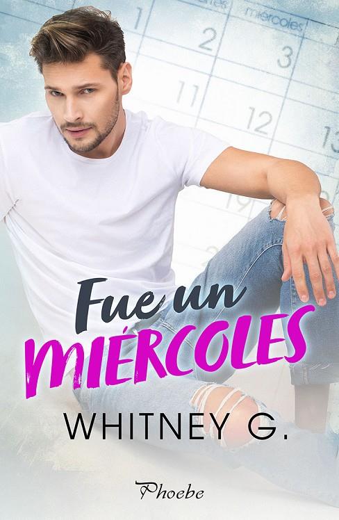 FUE UN MIÉRCOLES | 9788418491917 | G., WHITNEY | Galatea Llibres | Llibreria online de Reus, Tarragona | Comprar llibres en català i castellà online