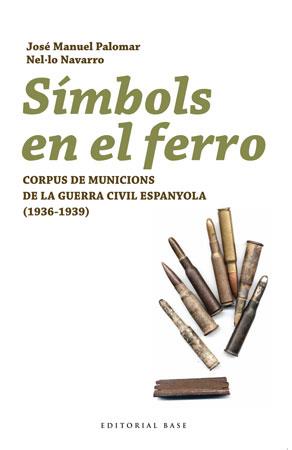 SIMBOLS EN EL FERRO | 9788492437160 | PALOMAR, JOSE Mº | Galatea Llibres | Librería online de Reus, Tarragona | Comprar libros en catalán y castellano online