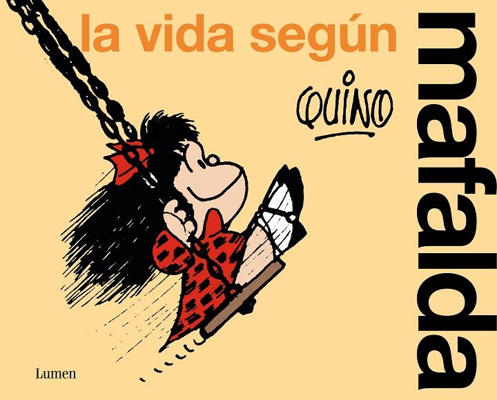 LA VIDA SEGÚN MAFALDA | 9788426428851 | QUINO | Galatea Llibres | Llibreria online de Reus, Tarragona | Comprar llibres en català i castellà online