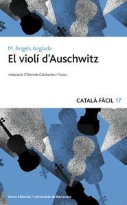 VIOLI D'AUSCHWITZ | 9788497664172 | ANGLADA, M. ANGELS | Galatea Llibres | Librería online de Reus, Tarragona | Comprar libros en catalán y castellano online