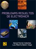 PROBLEMAS RESUELTOS DE ELECTRÓNICA | 9788493776961 | PARDO COLLANTES, DANIEL / BAILÓN VEGA, LUIS ALBERTO | Galatea Llibres | Llibreria online de Reus, Tarragona | Comprar llibres en català i castellà online