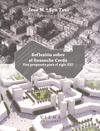 REFLEXION SOBRE EL ENSANCHE CERDÀ. UN PROPUESTA PARA EL SIGLO XXI | 9788483305942 | SEN TATO, JOSÉ M.ª | Galatea Llibres | Llibreria online de Reus, Tarragona | Comprar llibres en català i castellà online