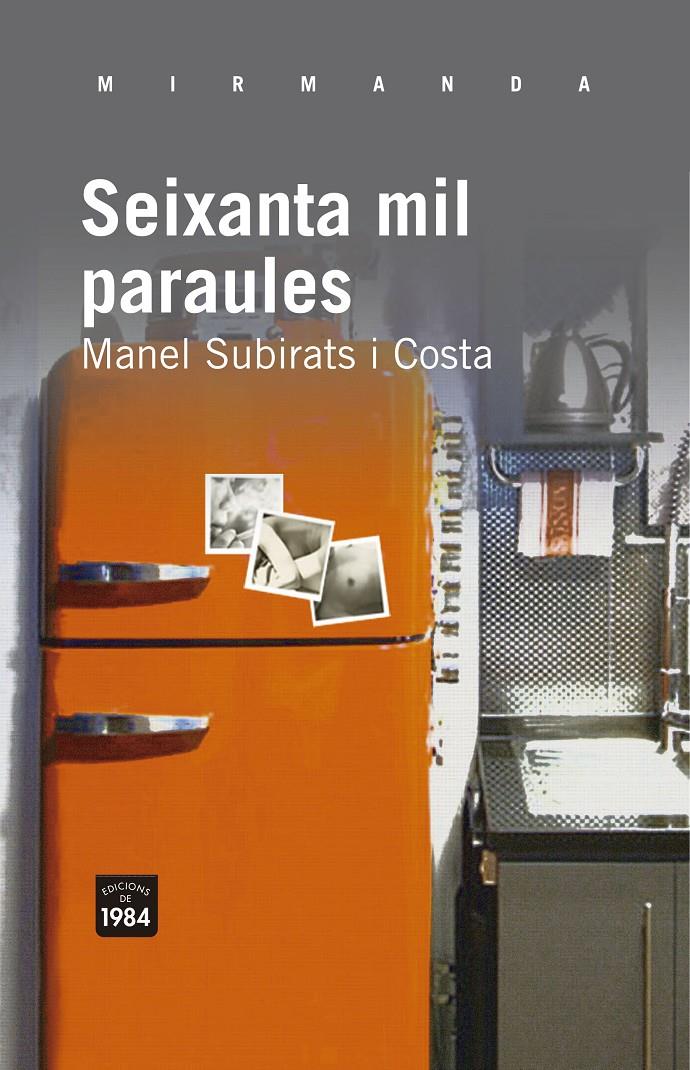 SEIXANTA MIL PARAULES | 9788415835004 | SUBIRATS I COSTA, MANEL | Galatea Llibres | Llibreria online de Reus, Tarragona | Comprar llibres en català i castellà online