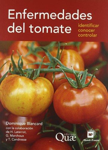 ENFERMEDADES DEL TOMATE | 9788484764274 | BLANCARD, DOMINIQUE | Galatea Llibres | Llibreria online de Reus, Tarragona | Comprar llibres en català i castellà online