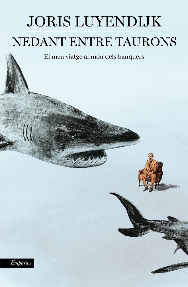 NEDANT ENTRE TAURONS | 9788416367535 | LUYENDIJK, JORIS | Galatea Llibres | Llibreria online de Reus, Tarragona | Comprar llibres en català i castellà online