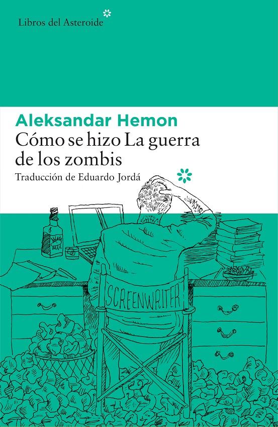 CÓMO SE HIZO LA GUERRA DE LOS ZOMBIS | 9788416213696 | HEMON, ALEKSANDAR | Galatea Llibres | Llibreria online de Reus, Tarragona | Comprar llibres en català i castellà online