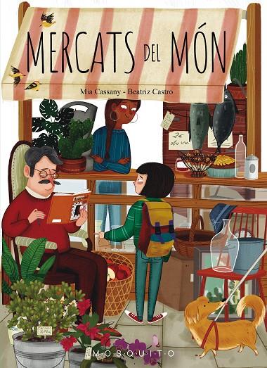 MERCATS DEL MÓN | 9788494896460 | CASSANY BIOSCA, MIA | Galatea Llibres | Llibreria online de Reus, Tarragona | Comprar llibres en català i castellà online