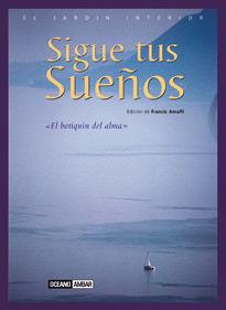 SIGUE TUS SUEÑOS | 9788475560496 | AMALFI, FRANCIS (ED) | Galatea Llibres | Llibreria online de Reus, Tarragona | Comprar llibres en català i castellà online