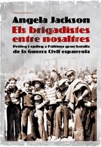 BRIGADISTES ENTRE NOSALTRES, ELS | 9788497913607 | JACKSON, ANGELA | Galatea Llibres | Llibreria online de Reus, Tarragona | Comprar llibres en català i castellà online