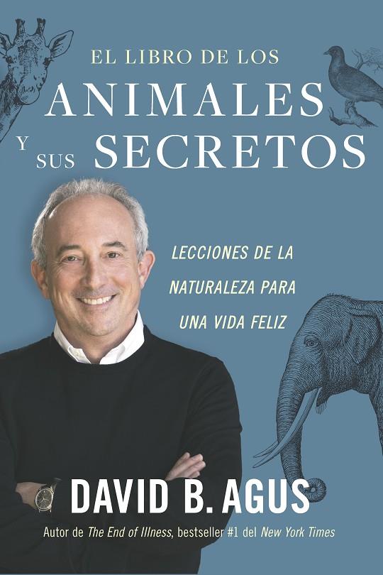 EL LIBRO DE LOS ANIMALES Y SUS SECRETOS | 9788417963972 | AGUS, DAVID B. | Galatea Llibres | Librería online de Reus, Tarragona | Comprar libros en catalán y castellano online