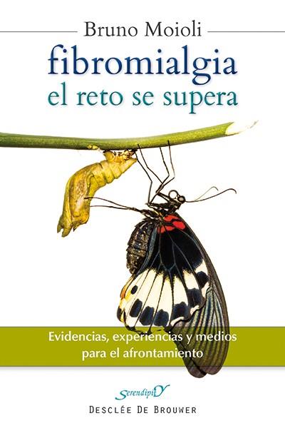 FIBROMIALGIA, EL RETO SE SUPERA | 9788433026620 | MOIOLI, BRUNO | Galatea Llibres | Llibreria online de Reus, Tarragona | Comprar llibres en català i castellà online