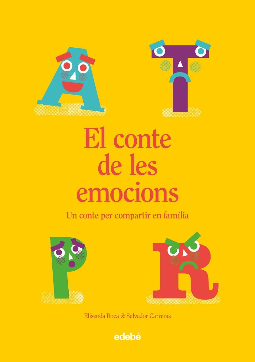 EL CONTE DE LES EMOCIONS | 9788468356839 | ROCA PALET, ELISENDA/CARRERAS LEÓN, SALVADOR | Galatea Llibres | Llibreria online de Reus, Tarragona | Comprar llibres en català i castellà online